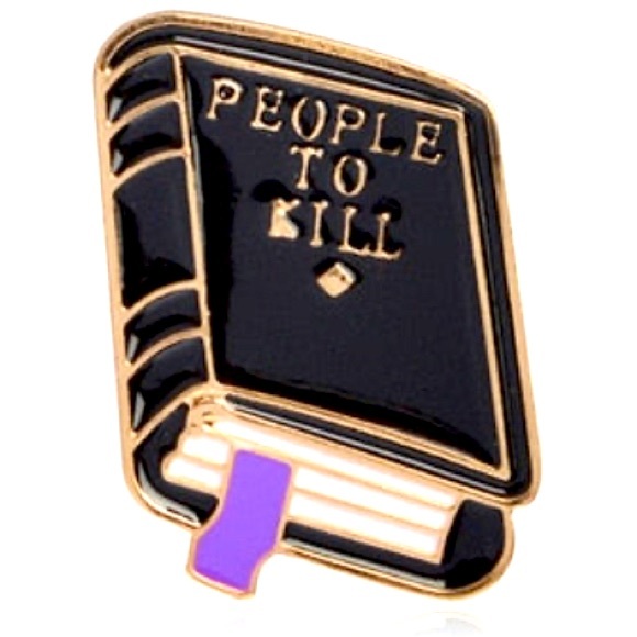 Jewelry - ✨ Books Are Magic ‘People to Kill’ Enamel Pin